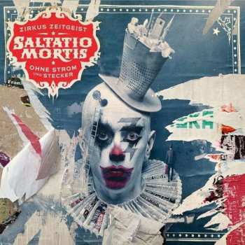 Saltatio Mortis: Zirkus Zeitgeist - Ohne Strom Und Stecker