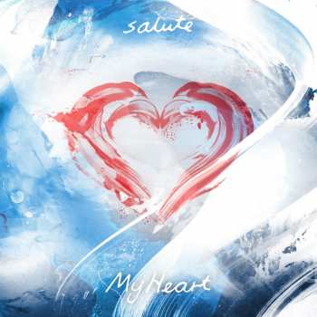 Album Salute: My Heart
