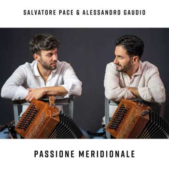 CD Salvatore Pace: Passione Meridionale 521449