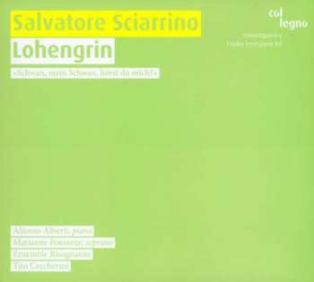 Album Salvatore Sciarrino: Lohengrin