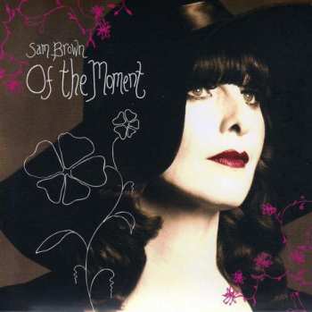 CD Sam Brown: Of The Moment 26039