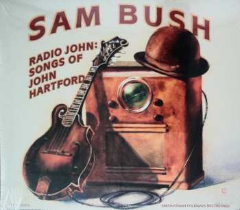 Album Sam Bush: Radio John Songs of John Hartford