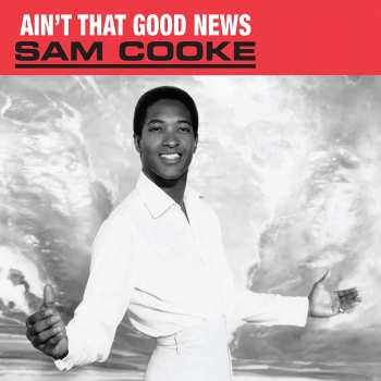 Album Sam Cooke: Ain't That Good News