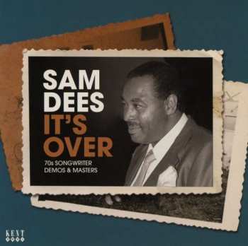 Album Sam Dees: It's Over (70s Songwriter Demos & Masters)