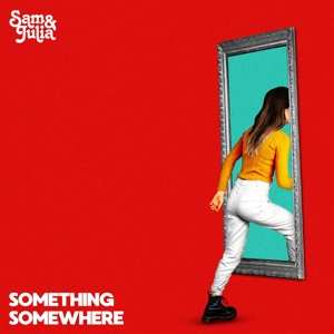 CD Sam & Julia: Something Somewhere 91144