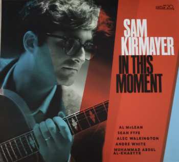Album Sam Kirmayer: In This Moment