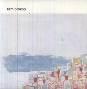 Album Sam Prekop: Sam Prekop