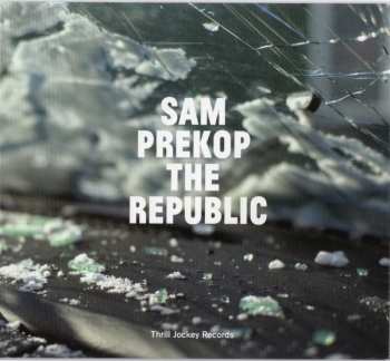 CD Sam Prekop: The Republic 247315