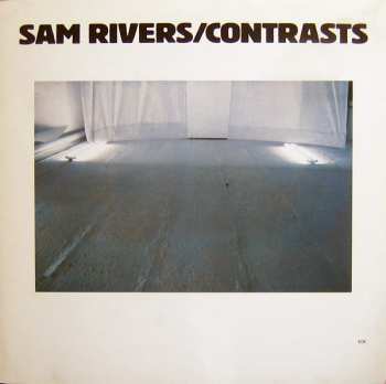 LP Sam Rivers: Contrasts 69724