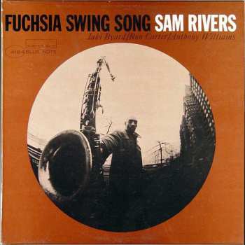 Album Sam Rivers: Fuchsia Swing Song