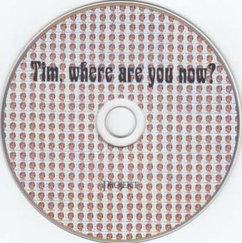 CD Sam Rosenthal: Tim, Where Are You Now? 263494