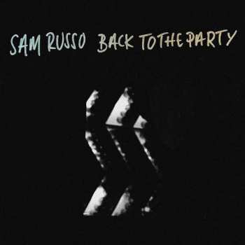 Album Sam Russo: Back To The Party 