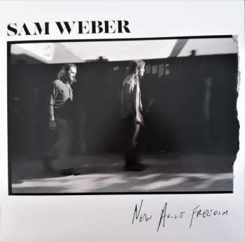 Album Sam Weber: New Agile Freedom