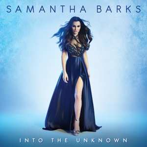 CD Samantha Barks: Into The Unknown 476723