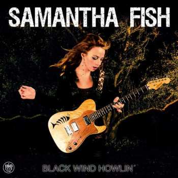 Album Samantha Fish: Black Wind Howlin'
