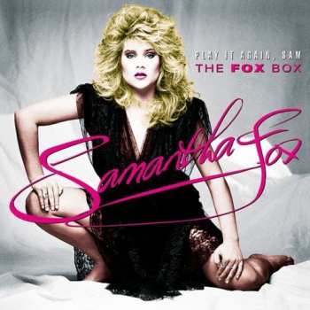 Album Samantha Fox: Play It Again, Sam: The Fox Box