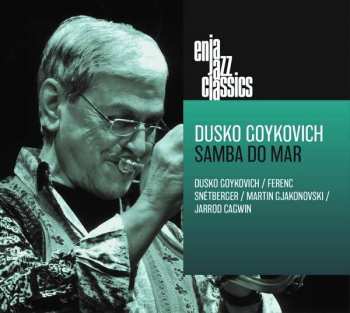 Album Dusko Goykovich: Samba Do Mar