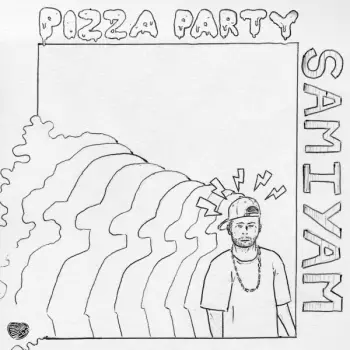 Samiyam: Pizza Party