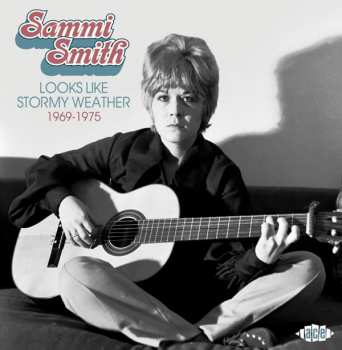 Album Sammi Smith: Looks Like Stormy Weather 1969-1975