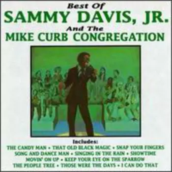 Best Of Sammy Davis, Jr. And The Mike Curb Congregation
