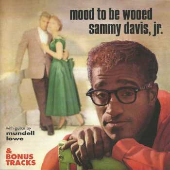 CD Sammy Davis Jr.: Mood To Be Wooed 461019