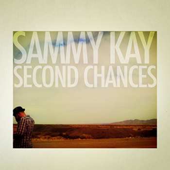 Album Sammy Kay: Second Chances