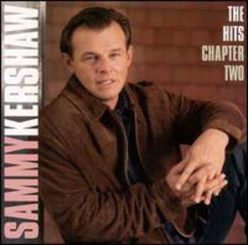 Album Sammy Kershaw: Hits Chapter 2