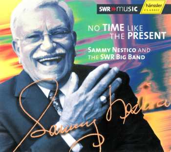 Album Sammy Nestico: No Time Like The Present