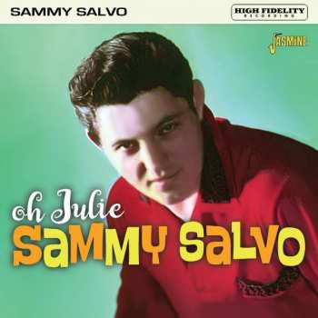 Album Sammy Salvo: Oh Julie