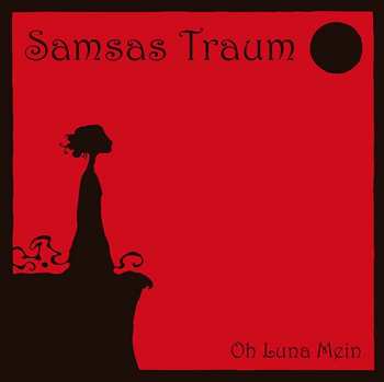 Album Samsas Traum: Oh Luna Mein