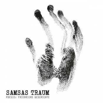 Album Samsas Traum: Poesie: Friedrichs Geschichte