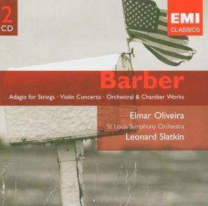 Samuel Barber: Adagio For Strings / Violin Concerto / Orchestral & Chamber Works