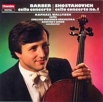 Album Samuel Barber: Barber Cello Concerto, Shostakovich Cello Concerto No. 1