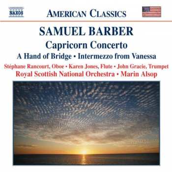 Album Samuel Barber: Capricorn Concerto • A Hand Of Bridge • Intermezzo From Vanessa
