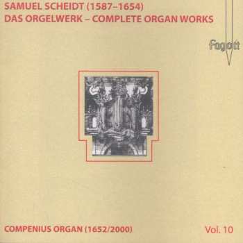 Album Samuel Scheidt: Das Orgelwerk Vol.10