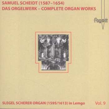 Album Samuel Scheidt: Das Orgelwerk Vol.9