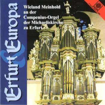 Album Samuel Scheidt: Wieland Meinhold - Erfurt & Europa