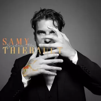 Samy Thiébault: Symphonic Tales