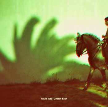 Album San Antonio Kid: San Antonio Kid