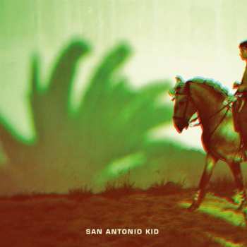 CD San Antonio Kid: San Antonio Kid 477421