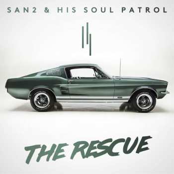 Album San2 & His Soul Patrol: The Rescue
