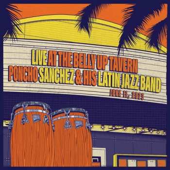 Album Sanchez,pablo & His Latin Jazz Band: Live At The Belly Up Tavern