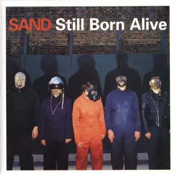 Sand: Still Born Alive