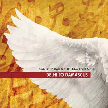 Album Sandeep & The Hum En Das: Delhi To Damascus