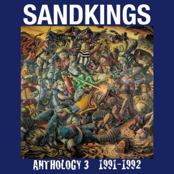 Album Sandkings: Anthology 3:  1991-1992