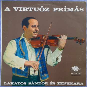 Album Sándor Lakatos And His Gipsy Band: A Virtuóz Prímás