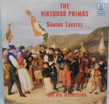 LP Sándor Lakatos And His Gipsy Band: The Virtuoso Prímás 533886