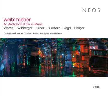 Album Sándor Veress: Collegium Novum Zürich - Weitergeben
