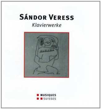 Album Sándor Veress: Klavierwerke