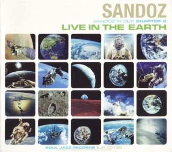 Album Sandoz: Live In The Earth: Sandoz In Dub (Chapter 2)